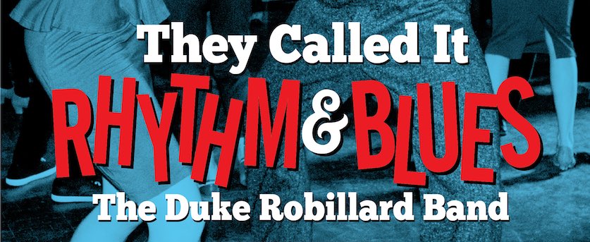 The Duke Robillard Band They Called it Rhythm & Blues album cover
