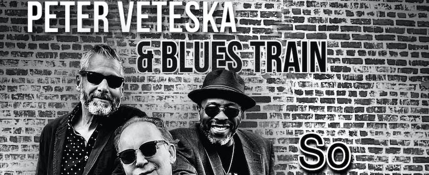Peter Veteska & Blues Train ‘So Far So Good’ album cover