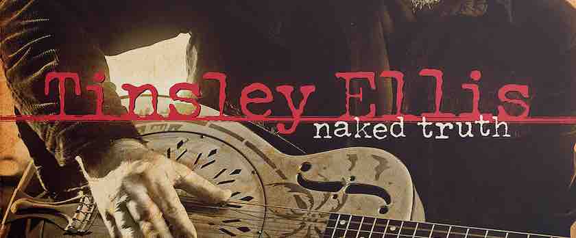 Tinsley Ellis, Naked Truth, album cover